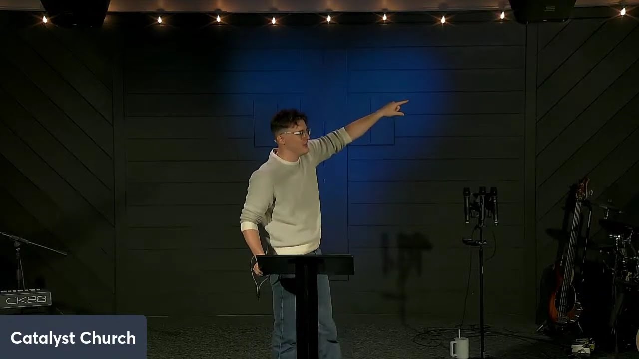 Catalyst Church - May 25, 2025