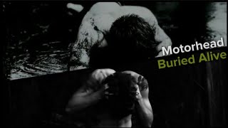 Buried Alive - Motorhead \\ Sub. Español