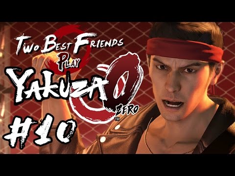 Two Best Friends Play Yakuza 0 (Part 10)