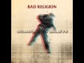 Bad Religion - Someone To Believe (Album Version)