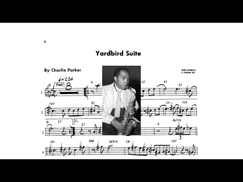 Yardbird Suite - Charlie Parker / Transcription (Eb)