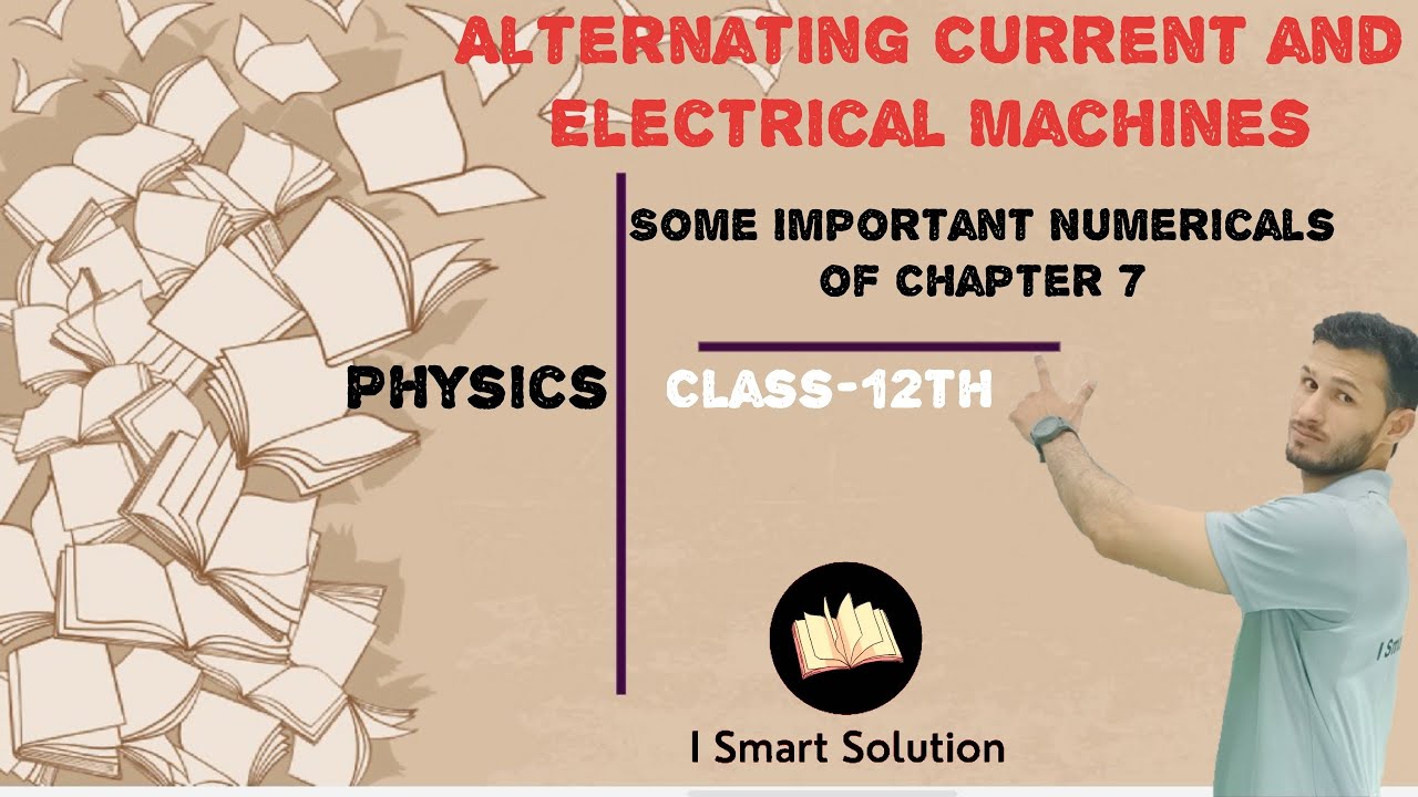 Chapter 7||Alternating current and Electric machine||PDF||Numerical notes|| Physics | Class 12 |CBSE