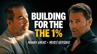 Building for Billionaires (Moses Hershko x Manny Varas)