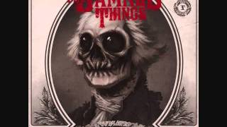 The Damned Things - We Have a Situation Here w/ Lyrics