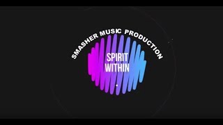 SMASHER - Spirit Within (Official Music Video)