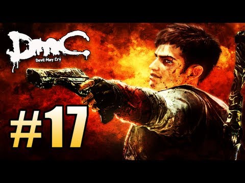 DMC Devil May Cry Gameplay Walkthrough - Part 17 - Surrounded By Sluts - Devil May Cry Lets Play