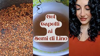Gel ai Semi di Lino Fai da Te per lo Styling dei Capelli Mossi e Ricci | Ana Beauty