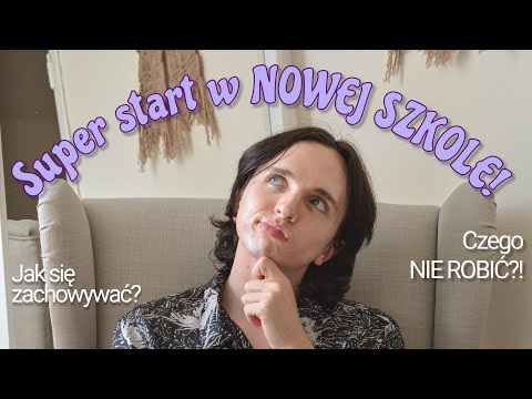 Co zrobić, żeby DOBRZE ZACZĄĆ w SZKOLE ŚREDNIEJ! Czego na pewno NIE ROBIĆ | foundoblivion
