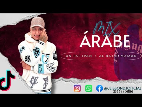 MIX ÁRABE [Un tal-Iván  /  Al bajad mamad] Jeisson DJ oficial #diciembre #viraltiktok #dj 