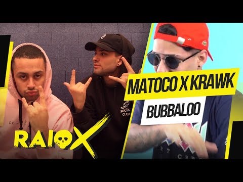 Matoco X Krawk - BUBBALOO | RAIO-X VERSATIL
