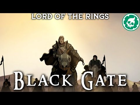Battle of the Black Gate - Middle Earth Lore DOCUMENTARY
