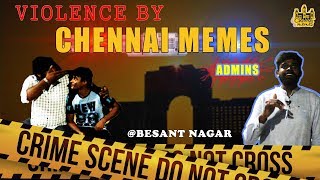 Violence By Chennai Memes Admins | Unsubscribers Prank Atrocities | Chennai Boys &amp; Girls Shocked !