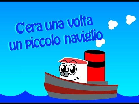 C'era una volta un piccolo naviglio : Filastrocche per bambini
