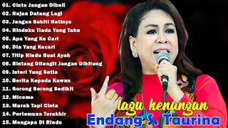 Download lagu Endang S. Taurina Full Album Terbaik - Tembang Kenangan | Lagu Lawas Nostalgia 80an 90an Terpopuler📀 mp3