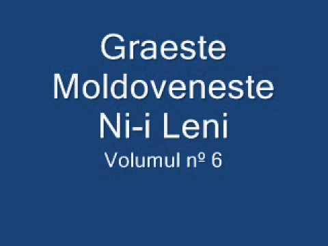 Graeste Moldoveneste - Ni-i Leni
