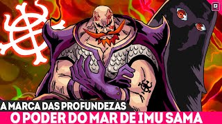 O REAL PODER DE IMU SAMA É ATERRADOR - O CIRCULO DO MAR PROFUNDO EXPLICADO - ONE PIECE 1168