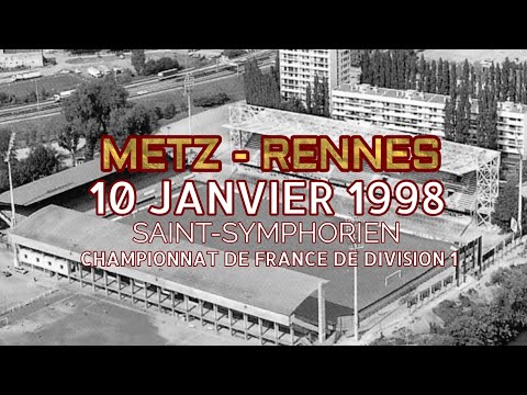 METZ VS RENNES SAISON 1997/98