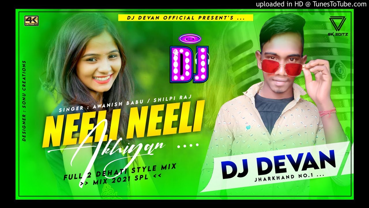 नीली नीली अखियां से कई देलू जादू No voice teg Mix Dj Devan Raj Hazaribag no 1 full Garda Hard Remix