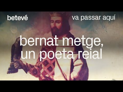Bernat Metge, un poeta reial - Va passar aquí | betevé