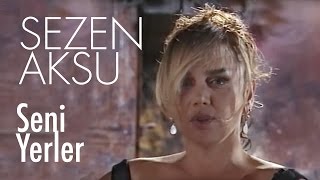 Seni Yerler Music Video