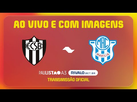 JOGO COMPLETO: EC SÃO BERNARDO X MARÍLIA | RODADA 1 | PAULISTÃO A3 RIVALO 2026