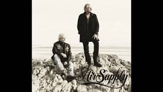 I Won’t Let It Get in the Way – Air Supply