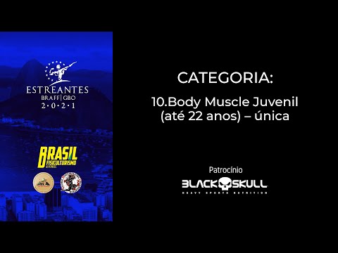 Estreantes 2021 - Body Muscle Juvenil (até 22 anos) – única