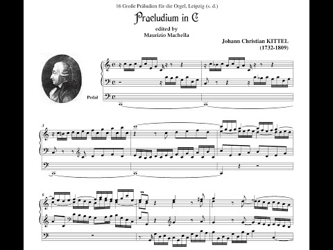 J. C. Kittel  (1732-1809): Präludium I in C
