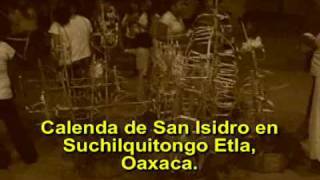 preview picture of video 'Calenda en honor a  San Isidro labrador, Santo Patrón del barrio La reforma,  en Suchilquitongo.'