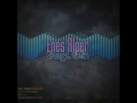 Enes Alper-Hizaya Gelin