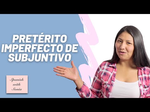 *Pretérito imperfecto de subjuntivo*