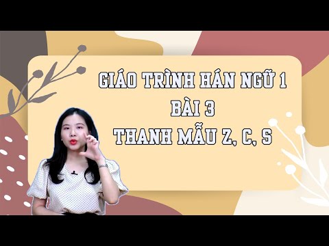 Trung giao tiếp cơ bản | Bài 3 | Giáo trình Hán ngữ 1 | Phiên bản 2021 |