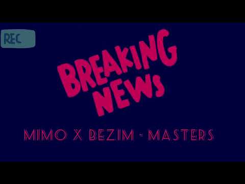 Mimo Vn x Bezim Man-Masters
