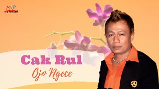 Download lagu Cak Rul - Ojo Ngece mp3 Download lagu Cak Rul - Ojo Ngece mp3