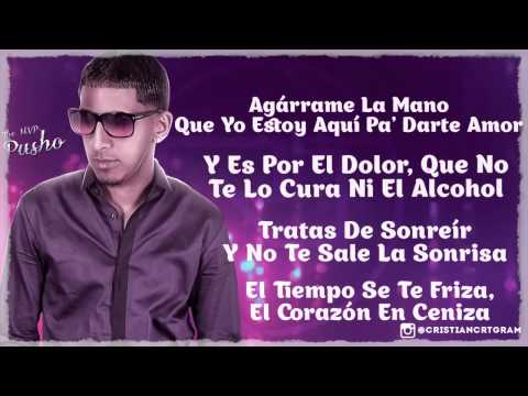 Darte Amor - Pusho Ft. Randy (Original) (Video Lyric) REGGAETON 2015