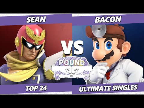 Pound 2022 Top 24 - BacoN (Dr. Mario) Vs. Sean (Captain Falcon) SSBU Smash Ultimate Tournament