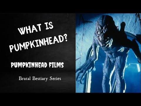 What Is Pumpkinhead? | The Brutal Bestiary #2
