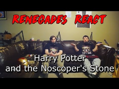 Renegades React to... Harry Potter and the Noscoper's Stone