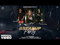 Breakup Party Video Song Haridwariya Shad Saif New Hindi Song Breakup Song 2024