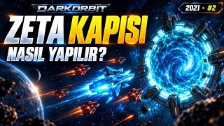 Darkorbit Zeta Kapısı Yapımı / Zeta Kapısı Rehber / Tüm Kapılar #2