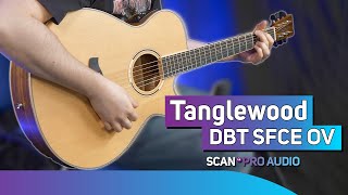 Video thumbnail for Tanglewood DBT SFCE OV - No Talking, Just Playing - Demonstration by Scan Guitars