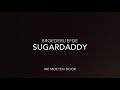 Broederliefde - Sugardaddy Broederliefde - Sugardaddy