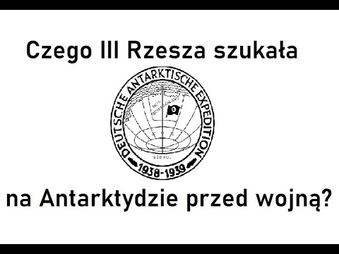 Czego III Rzesza szukała na Antarktydzie przed wojną?