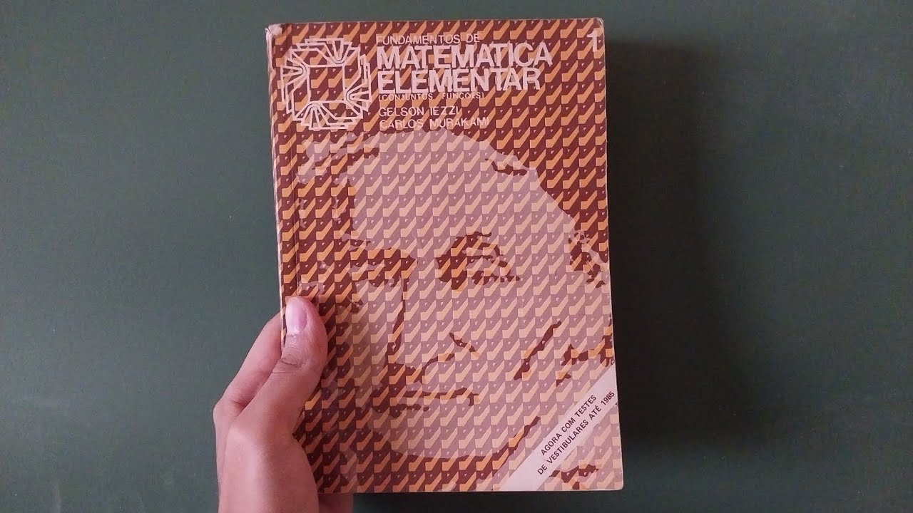 MINHA OPINIÃO SOBRE O LIVRO "FUNDAMENTOS DE MATEMÁTICA ELEMENTAR VOL 1"