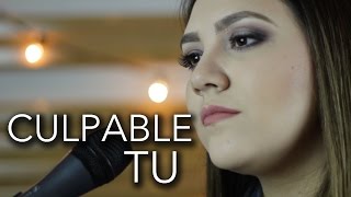 Culpable tu / Alta Consigna / Marián Oviedo (cover)