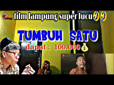 film-lampung-super-lucu-tumbuh-satu-dapat-100000