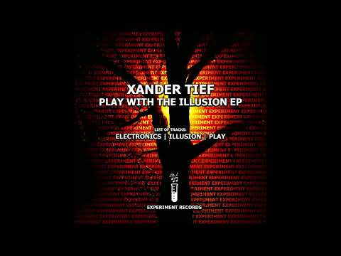 Xander Tief - Electronics (Melodic House & Techno)