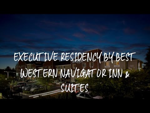 Executive Residency by Best Western Navigator Inn & Suites Review - Everett , United States of Ameri