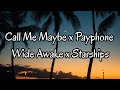 Call Me Maybe x Payphone x Wide Awake x Starships - Anthem Lights