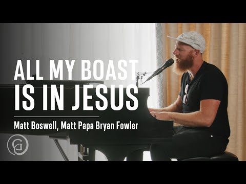 Video thumbnail for All My Boast Is In Jesus (Acoustic Version)